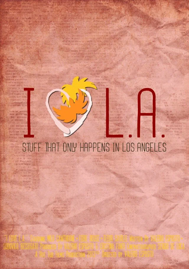 Я люблю Лос-Анджелес / I Love LA