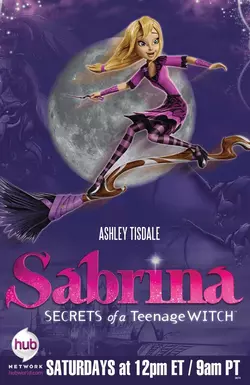 Сабрина - маленькая ведьма / Sabrina: Secrets of a Teenage Witch (2013)