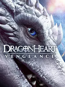 Сердце дракона: Возмездие / Dragonheart Vengeance (2020)