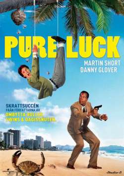 Невезучие / Pure Luck (1991)