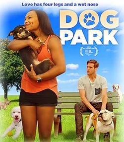 Собачий парк / Dog Park (2017)