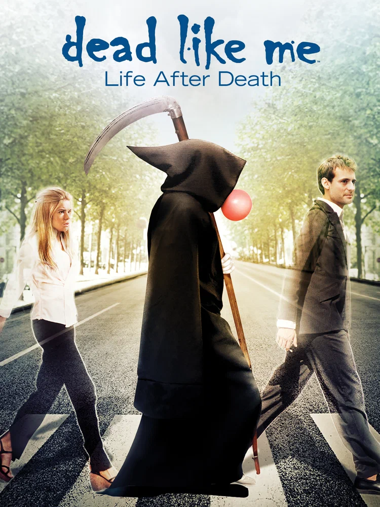 Постер к фильму Мёртвые, как я: Жизнь после смерти / Dead Like Me: Life After Death