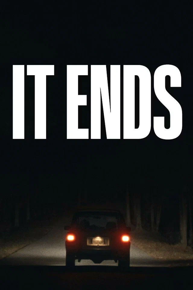 Постер к фильму Всё заканчивается / It Ends