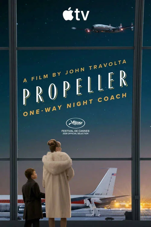 Постер к фильму Пропеллер: Ночной рейс в один конец / Propeller One-Way Night Coach