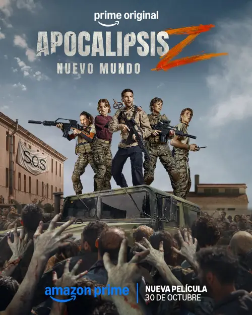 Постер к фильму Апокалипсис Z: Новый мир / Apocalipsis Z: Nuevo Mundo
