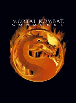 Смертельная Битва: Завоевание / Mortal Kombat: Conquest