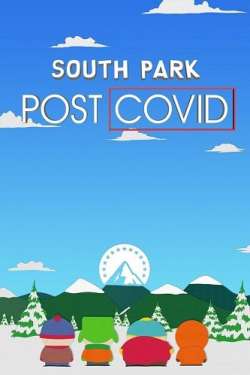 Южный Парк: После COVID’а / South Park: Post COVID (2021)
