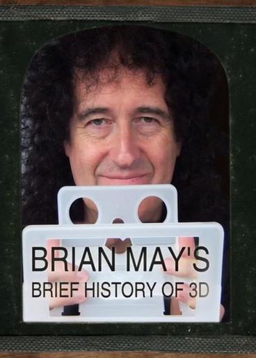 Постер к фильму Краткая история 3D от Брайана Мэя / Brian May's Brief History of 3D