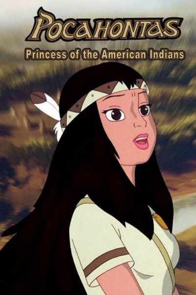 Постер к фильму Покахонтас принцесса индейцев / Pocahontas: Princess of the American Indians