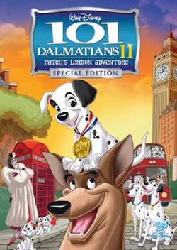 101 далматинец 2: Приключения Патча в Лондоне / 101 Dalmatians II: Patch's London Adventure (2003)
