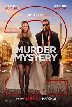 Убийство в Париже (Загадочное убийство 2) / Murder Mystery 2 (2023)