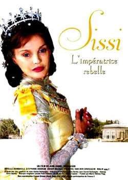 Сисси - мятежная императрица / Sissi, l'impératrice rebelle (2004)