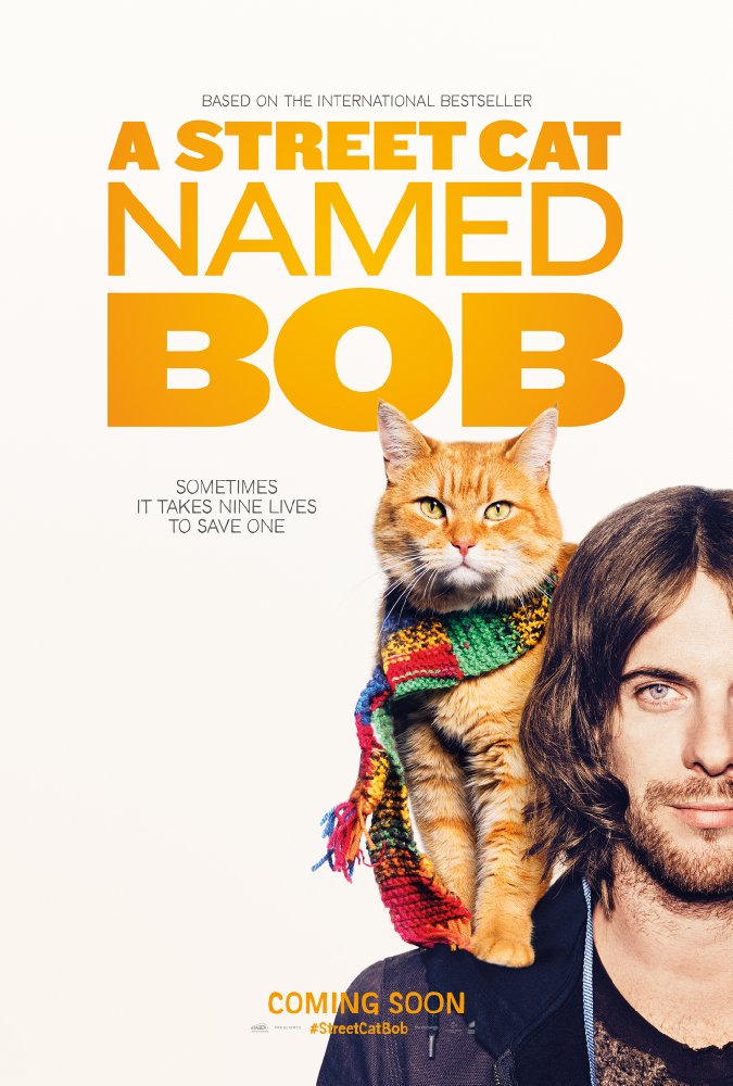 Постер к фильму Уличный кот по кличке Боб / A Street Cat Named Bob