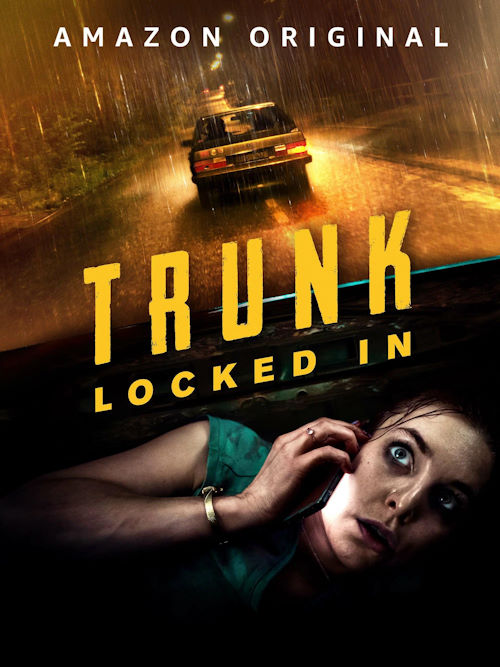 Постер к фильму Багажник: Запертая / Trunk: Locked In