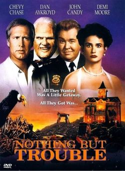 Сплошные неприятности / Nothing But Trouble (1991)