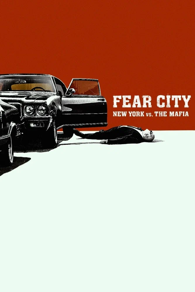 Город страха: Нью-Йорк против мафии / Fear City: New York vs the Mafia