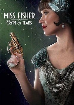 Мисс Фрайни Фишер и гробница слёз / Miss Fisher and the Crypt of Tears (2020)